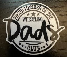 Proud Member Wrestling Dads Club