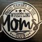 Proud Member Wrestling Moms Club