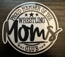 Proud Member Wrestling Moms Club