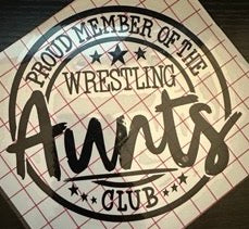 Proud Member Wrestling Aunts Club